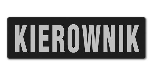 Emblemat KIEROWNIK odblaskowy na rzepie 13 x 5 cm